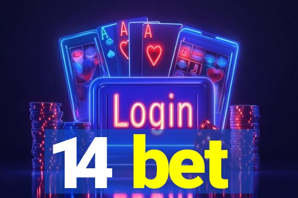 14 bet